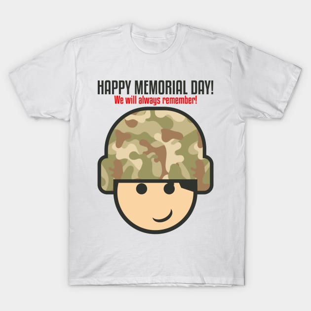 Happy Memorial Day T-Shirt by neomuckel